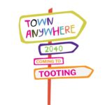Town Anywhere - Tooting